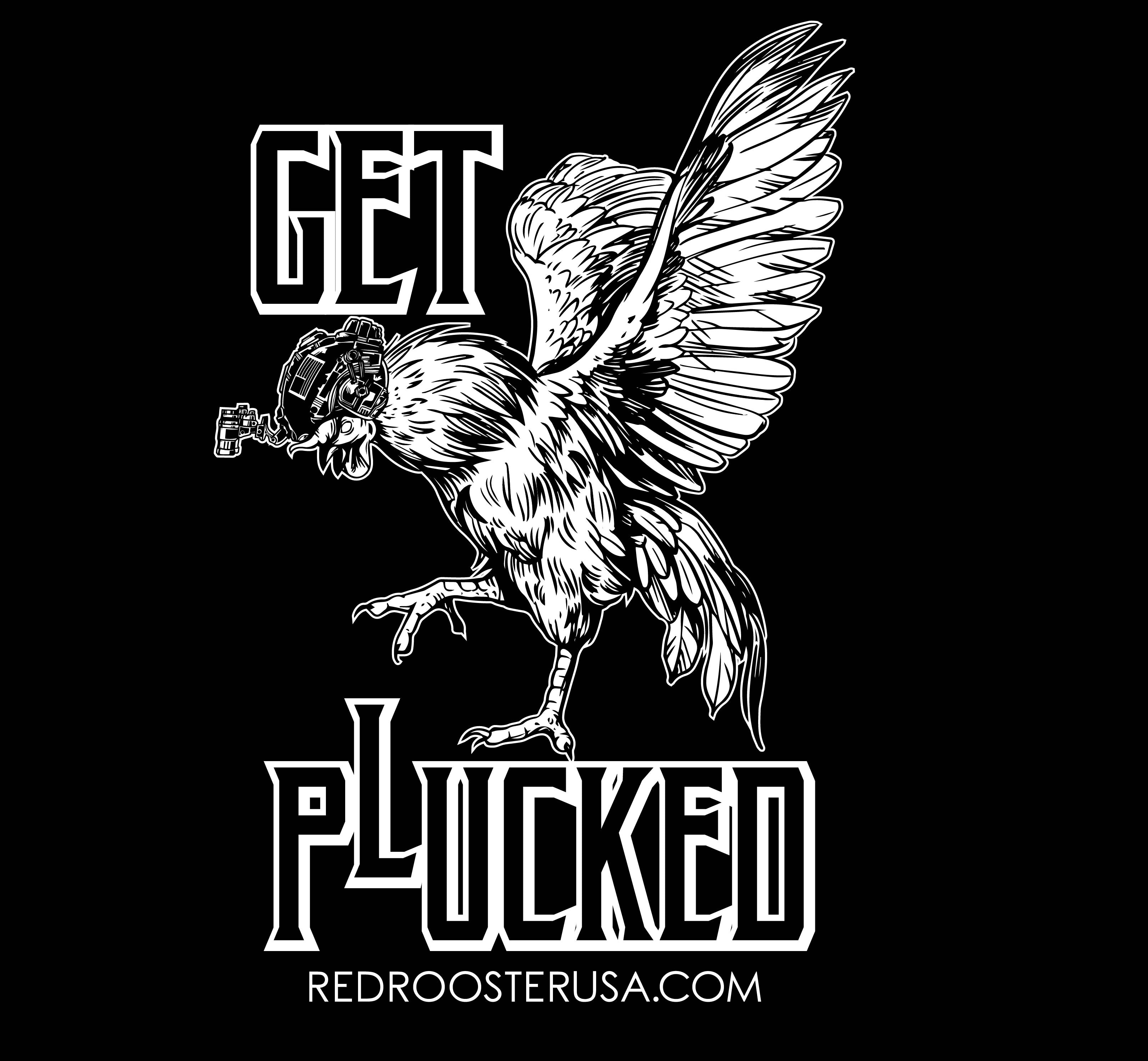 Short sleeve t-shirt "Get Plucked"